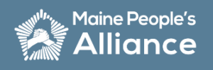 Image is a rectangular logo that features the words "Maine People's Alliance" in white on a light blue background.