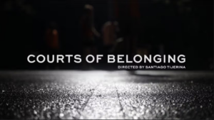 Courts of Belonging